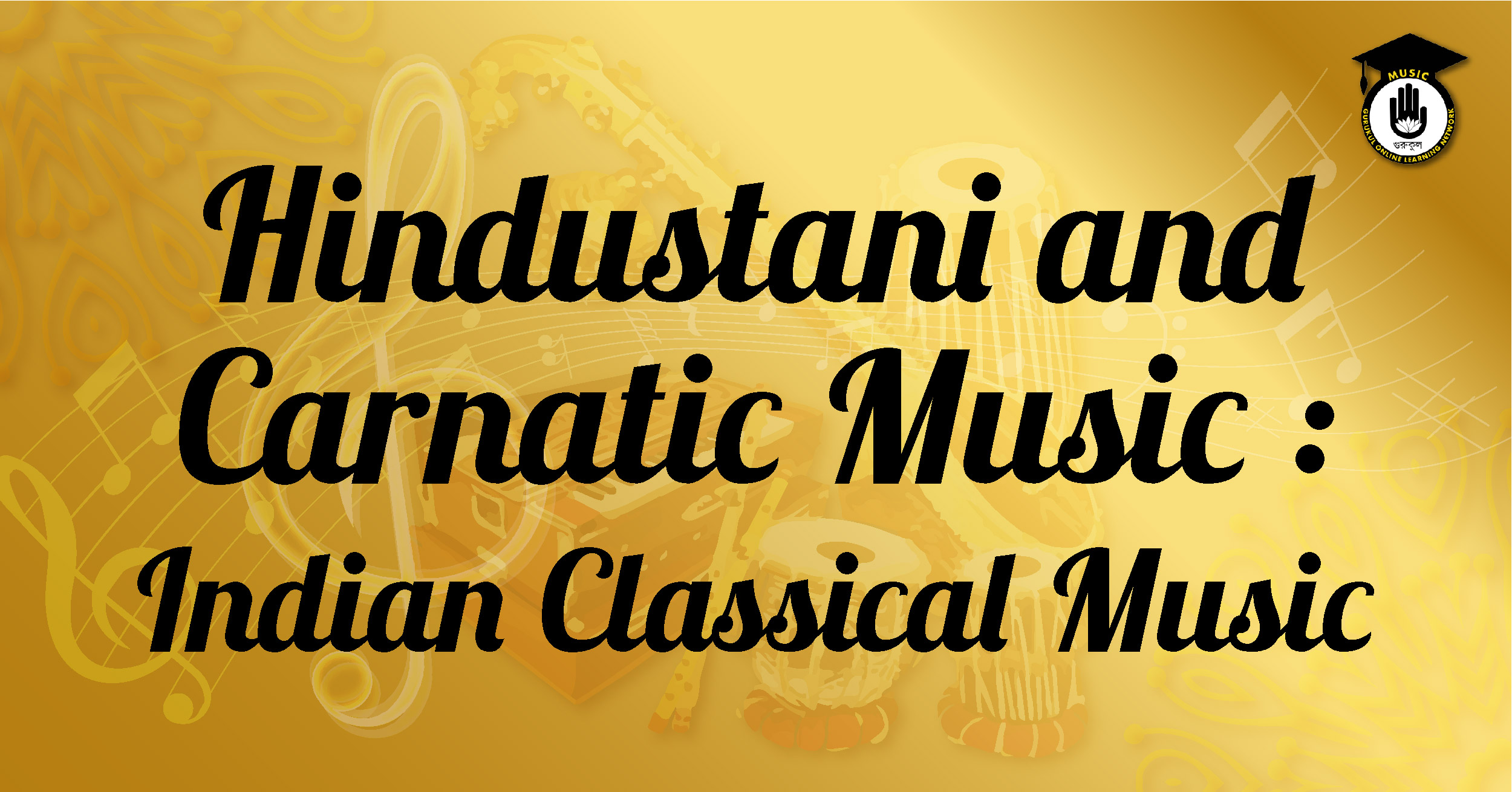 Hindustani and Carnatic music Difference & Similarities : Indian Classical Music 1 Hindustani and Carnatic music Difference & Similarities : Indian Classical Music Hindustani and Carnatic Music : Indian Classical Music
