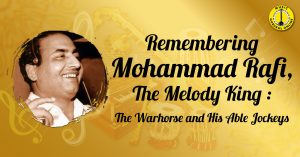 Remembering Mohammad Rafi, The Melody King