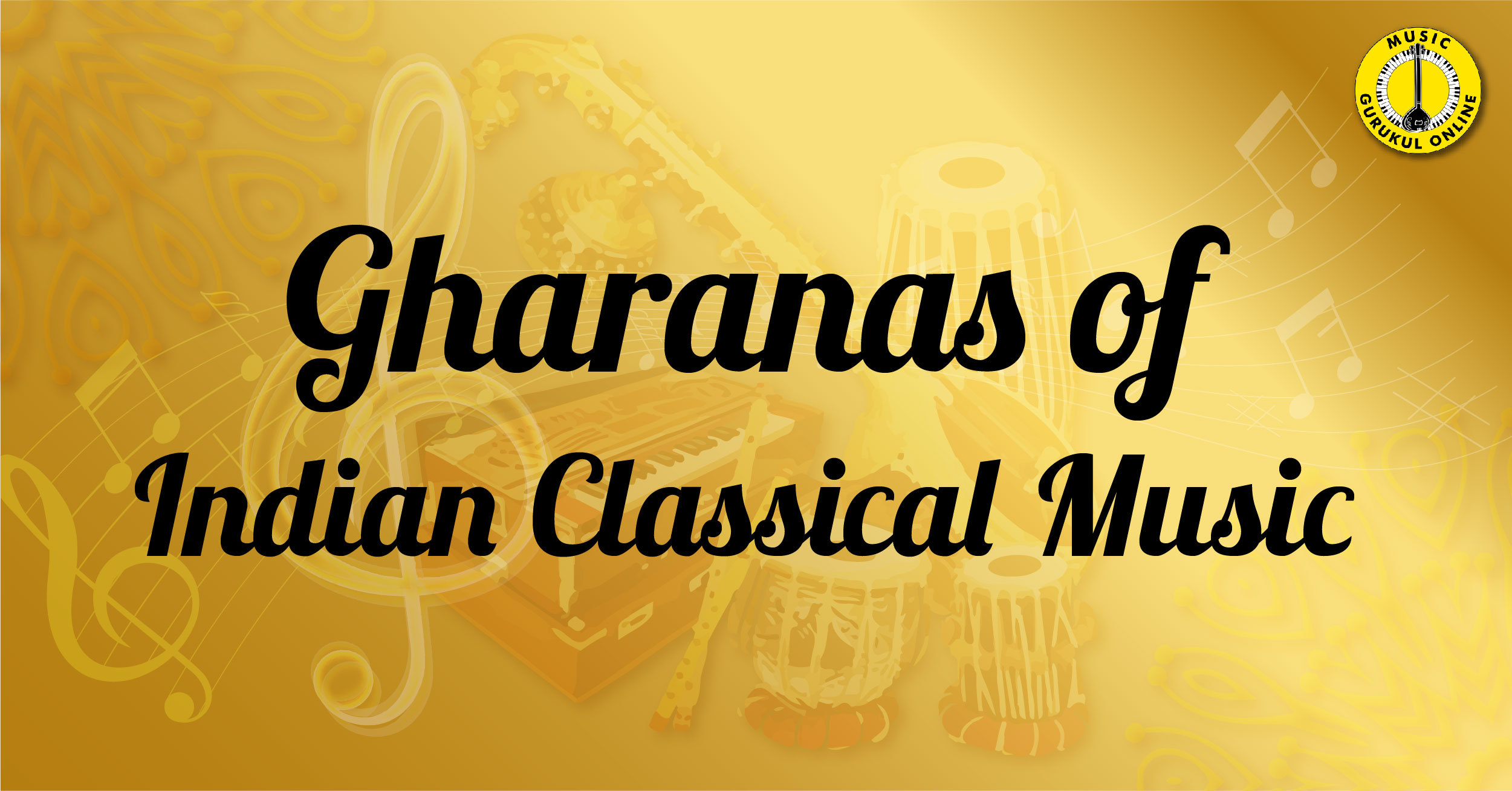 Gharana of Indian Classical Music