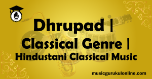 Dhrupad Classical Genre Hindustani Classical Music Dhrupad Classical Genre Hindustani Classical Music