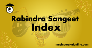 Rabindra Sangeet Index Rabindra Sangeet Index