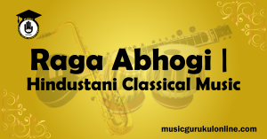 Raga Abhogi of Hindustani Classical Music