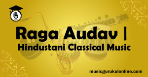Raga Audav Hindustani Classical Music Raga Audav Hindustani Classical Music
