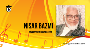 Nisar Bazmi Nisar Bazmi