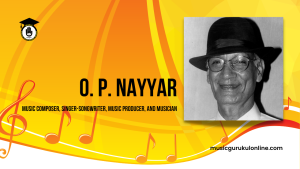 O. P. Nayyar O. P. Nayyar