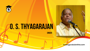 O. S. Thyagarajan O. S. Thyagarajan