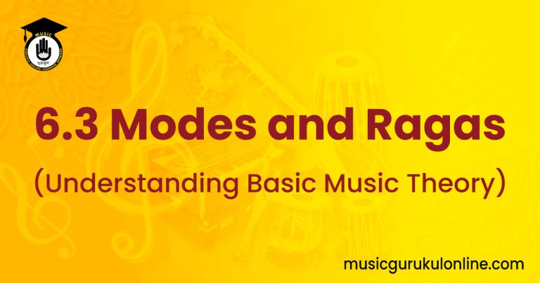 6.3 Modes and Ragas