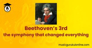 Beethoven’s-3rd,-the-symphony-that-changed-everything