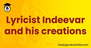 Lyricist-Indeevar-and-his-creations