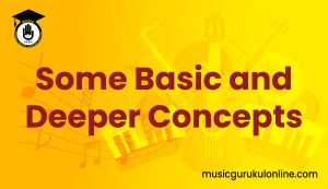 Some Basic and Deeper Concepts